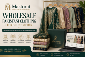 Wholesale Pakistani Fashion for Online Clothing Stores